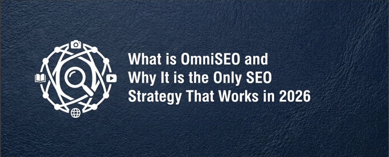 What is OmniSEO and Why It is the Only SEO Strategy That Works in 2026